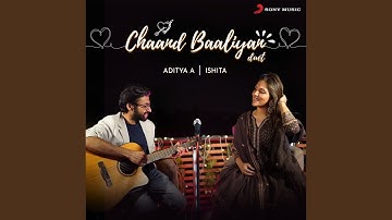 Chaand Baaliyan Duet