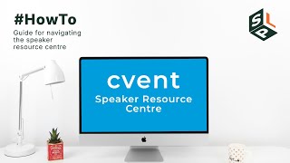 Cvent Speaker Resource Centre - a brief guide to speakers
