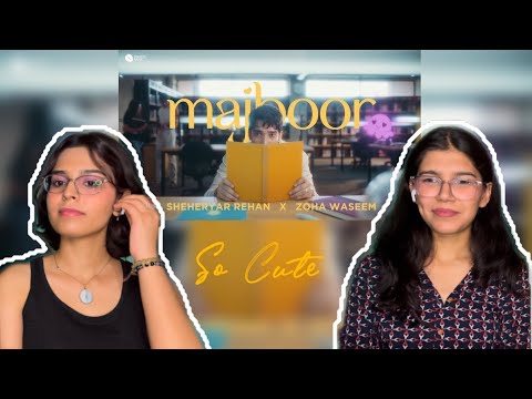 MAJBOOR - Sheheryar rehan x zoha waseem | REACTION 