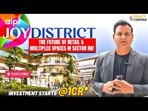 AIPL Joy District Sector 88 Gurgaon Retail Shops Multiplex From 1Cr New Commercial Investment