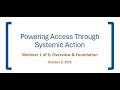 Powering Access Through Systemic Action: Overview &amp; Foundation (1 of 6)