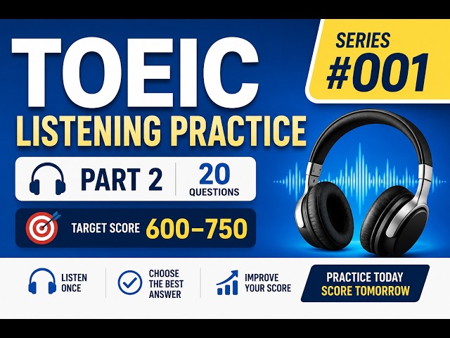 TOEIC Part 2 Listening Test #001 [2x Speed / High-Load Training