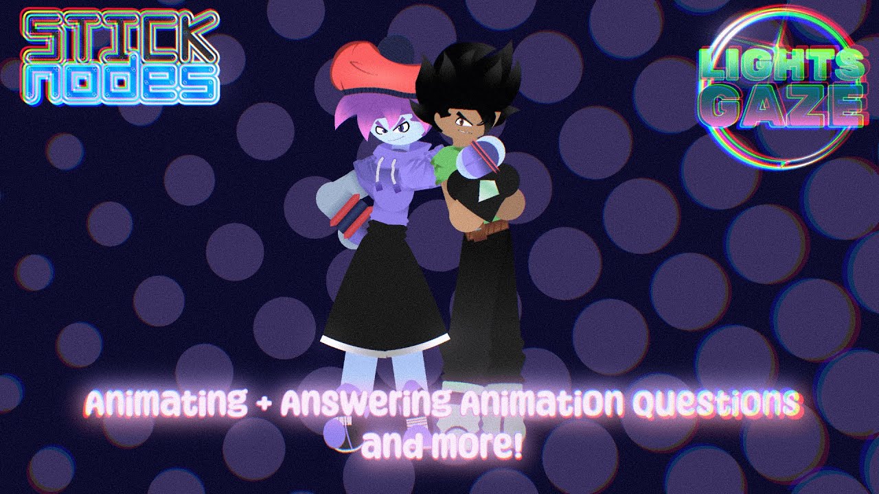 (LIVE) Animating Light's Gaze Episode 2 + QNA (Stick Nodes)