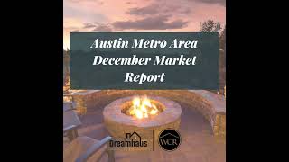 Austin, TX Monthly Market Report - December 2023