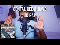 CENTRAL CEE & DAVE - UK RAP [Reaction] | LeeToTheVI