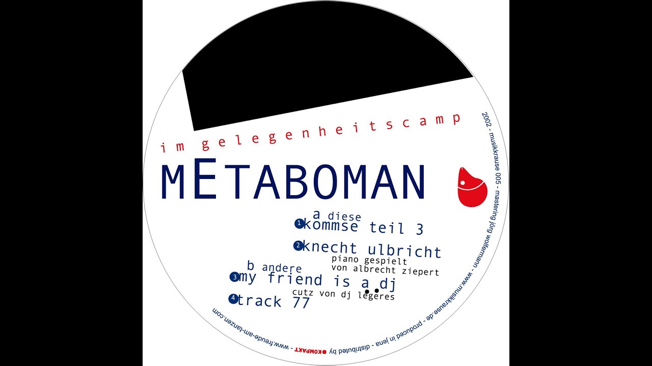 Metaboman - Im Gelegenheitscamp (Musik Krause) [Full Album - MK 005]
