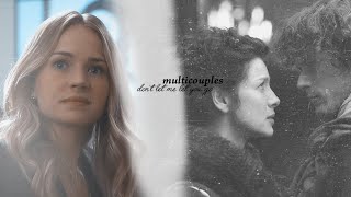 Multicouples | Dont let me let you go [+@xbvchaves3570]