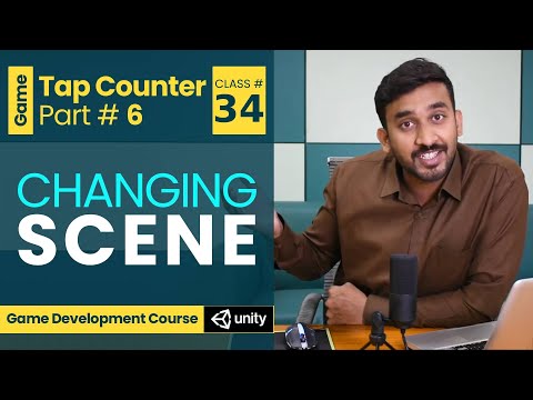 Game #1 - Tap Counter #6 - Changing Scenes | Unity3d Game Development Course