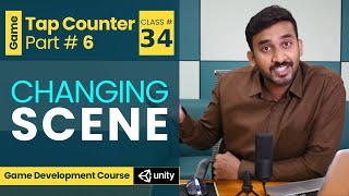 Game #1 - Tap Counter #6 - Changing Scenes | Unity3d Game Development Course screenshot 5
