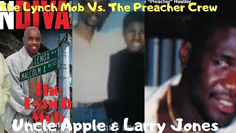 The Lynch Mob Vs The Preacher Crew  & Uncle Apple ...