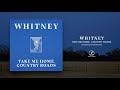 Whitney  take me home country roads featuring waxahatchee official audio