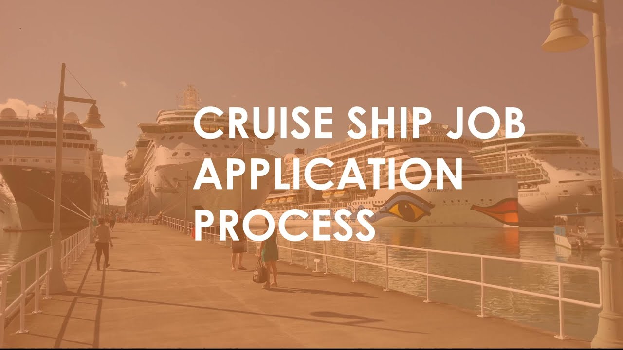 CRUISE SHIP JOB APPLICATION PROCESS YouTube