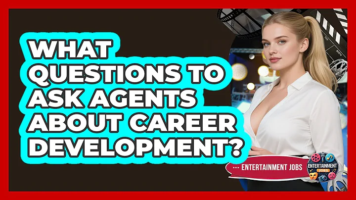 What Questions To Ask Agents About Career Development?