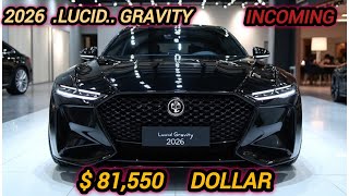 2026 Lucid Gravity Incoming Launch | $81,550 Price, Full Review, Specs & Features | Incoming Cars