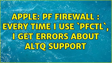 Apple: PF Firewall : Every time I use `pfctl`, I get errors about ALTQ support (2 Solutions!!)