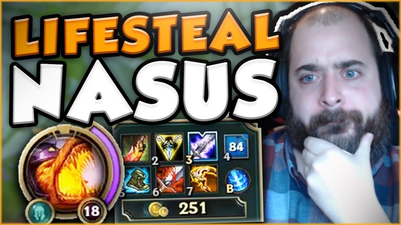 Robust lungebetændelse Stratford på Avon THIS 67% LIFESTEAL NASUS BUILD IS ACTUALLY BROKEN! FULL LIFESTEAL NASUS  GAMEPLAY! League of Legends - YouTube