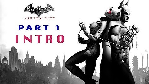 BATMAN  RETURN TO ARKHAM (ARKHAM CITY) Gameplay Walkthrough Part 1 intro [PS4 PRO] - No Commentary