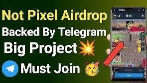 not pixel airdrop listing by notcoin || telegram big project || not pixel token price ||