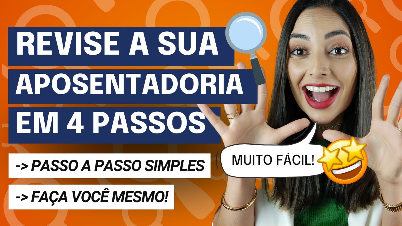 REVISÃO de APOSENTADORIA em 4 PASSOS (Muito fácil!)