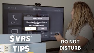 SVRS Tips: Do not disturb