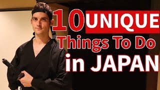 10 UNIQUE Things To Do in Japan | WATCH BEFORE YOU GO !