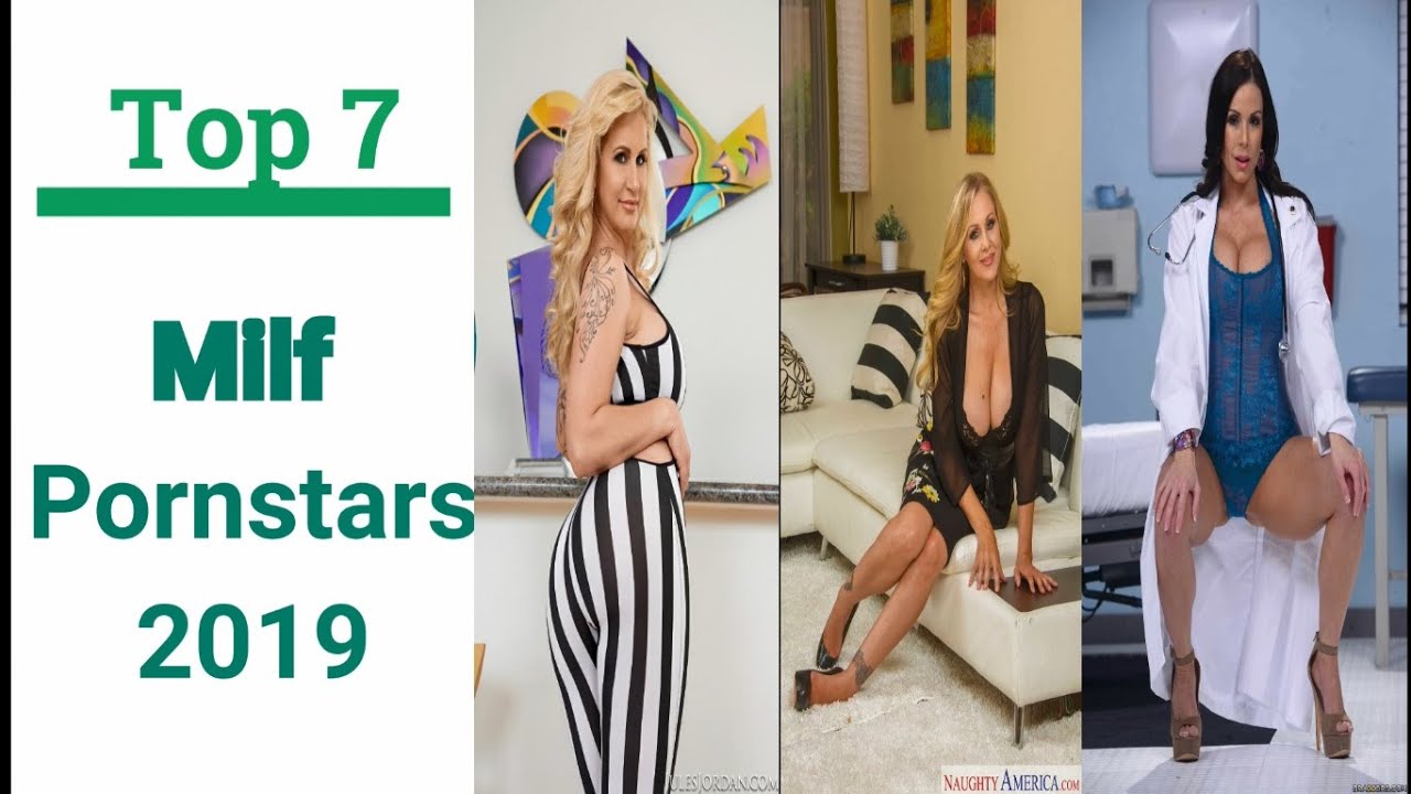Top 7 Milf Pornstars 2019 - YouTube