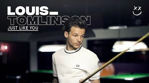 Louis Tomlinson - Just Like You (New Song Release)