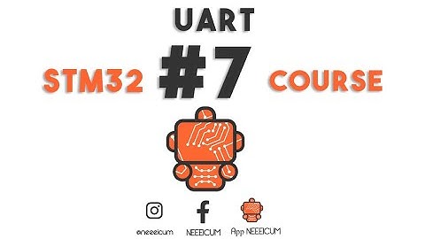 STM32 NEEEICUM Course - #7 UART