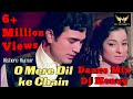 O Mere Dil Ke Chain (dance mix) - Dj Money