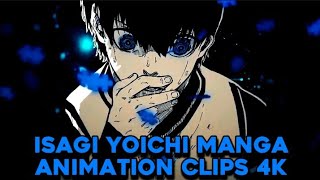 Isagi Yoichi manga animation clips 4k