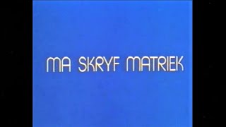 Ma skryf Matriek (1975) (HD-1080p weergawe is ook gelaai)