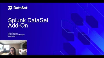 Splunk DataSet Add On Getting Started Video