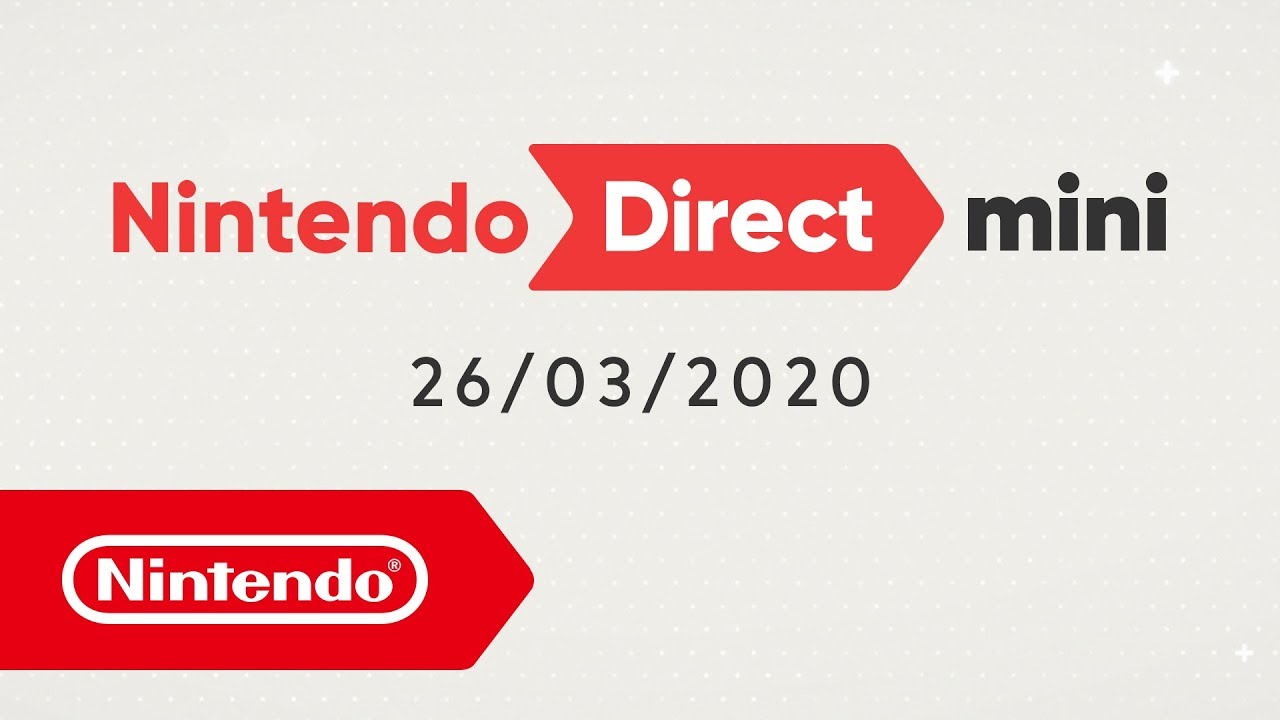 Nintendo Direct Mini - 26.03.2020