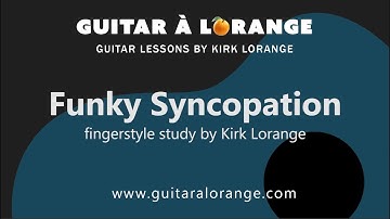 Funky Syncopation - Free fingerstyle guitar lesson