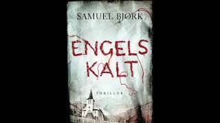 Hörbuch - ENGELS KALT - SAMUEL BJORK - Teil 2