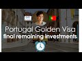 Final Investment Options for Portugal's Golden Visa (June 2023)