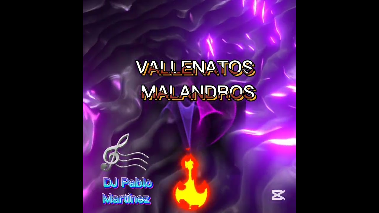 Vallenatos malandros al estilo del DJ Pablo Martínez El Hijue