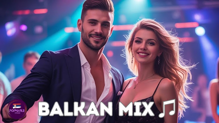 BALKAN MIX ♫ Domaći Hitovi Mix 2025 ♫ Srpski Hitovi 2025 🆕 Nove Pesme 2025 🎶 POP ZABAVNI MIX 2025