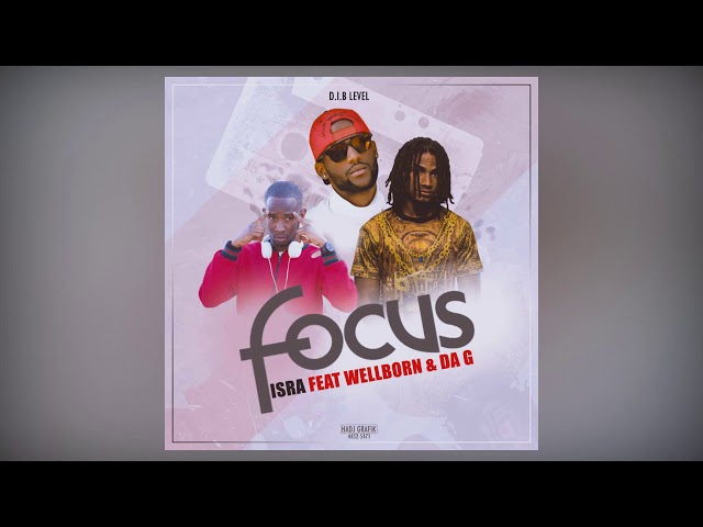 Isra - Focus feat Stan and Wellborn class=