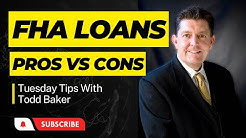 FHA Loans - Pros and Cons 