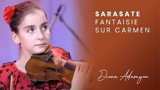 Pablo de Sarasate Fantaisie sur Carmen // Diana Adamyan, violin