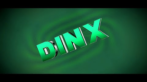 Intro for Dinx (3D) #63 - Chill?