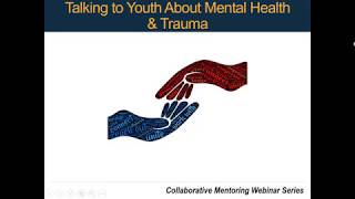 May 2020 CMWS: Mentoring and Supporting Youth Mental Health and Well-being