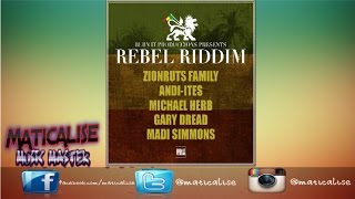 Rebel Riddim Mix {Burn It Productions} [Reggae] @Maticalise