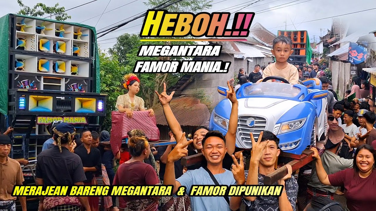 Megantara Dan Famor Mania Merajean Dipunikan Bikin HEBOH‼️