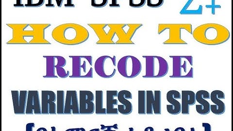 How to recode variables in SPSS በአማርኛ ቱቶሪያል part -5