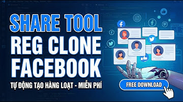SHARE TOOL REG CLONE FACEBOOK MIỄN PHÍ | CHÓNG CHECKPOIN CỰC MẠNH