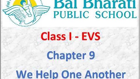 I EVS Chapter 9 We Help One Another Part 1