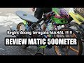 Begini aja sampe puluhan juta  matic 500meter review