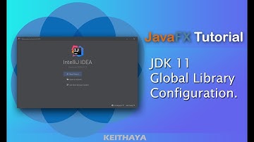 JDK 11 Global Library Configuration (JavaFx Tutorial 04)